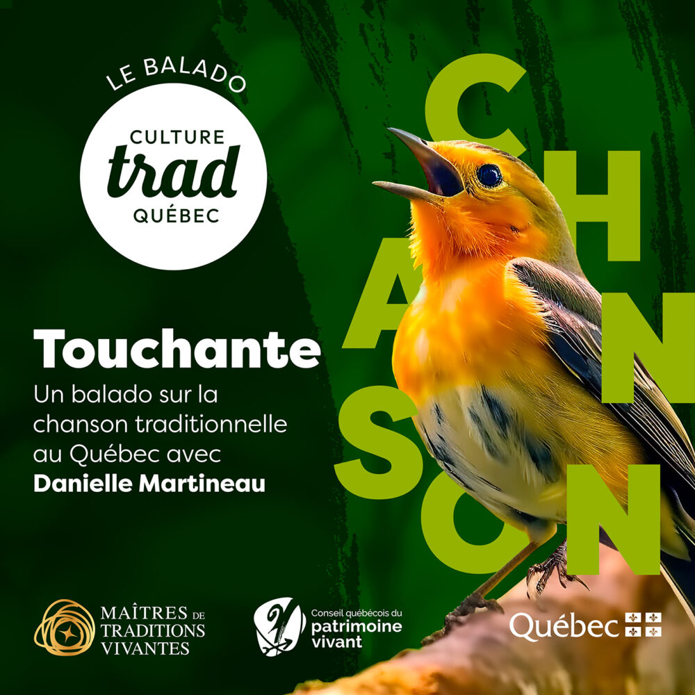 Balado Touchante | Culture Trad Québec | Projets | Conseil québécois du patrimoine vivant
